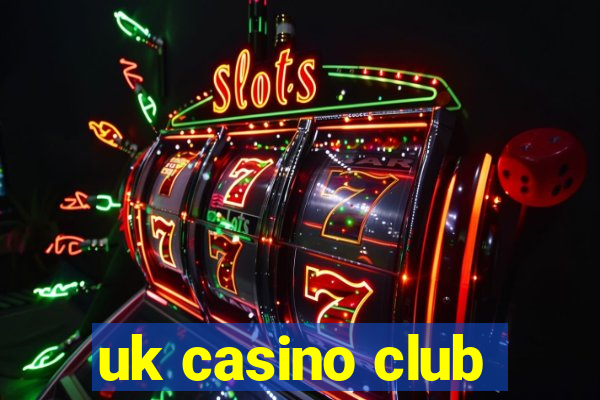 uk casino club