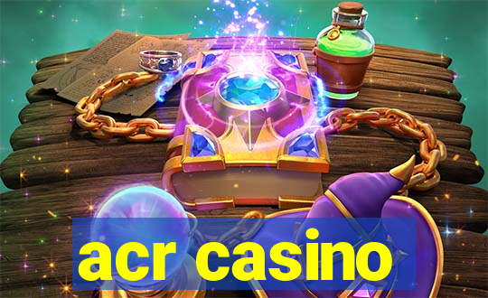 acr casino