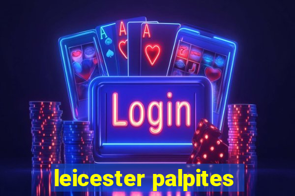 leicester palpites