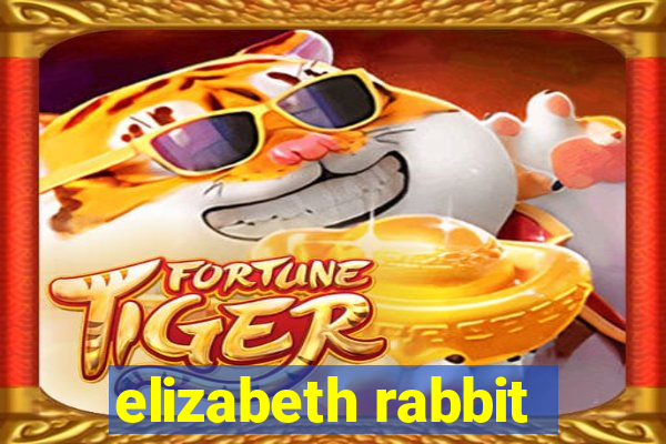 elizabeth rabbit