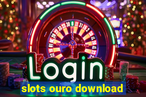 slots ouro download