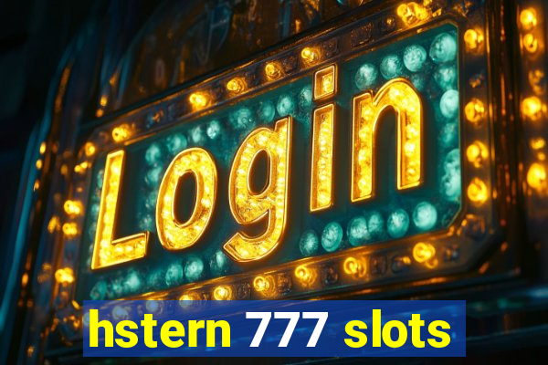 hstern 777 slots