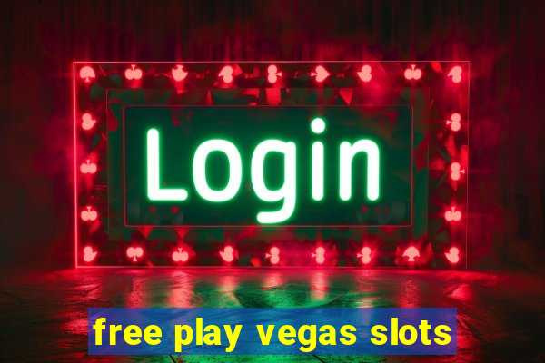 free play vegas slots