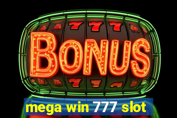 mega win 777 slot