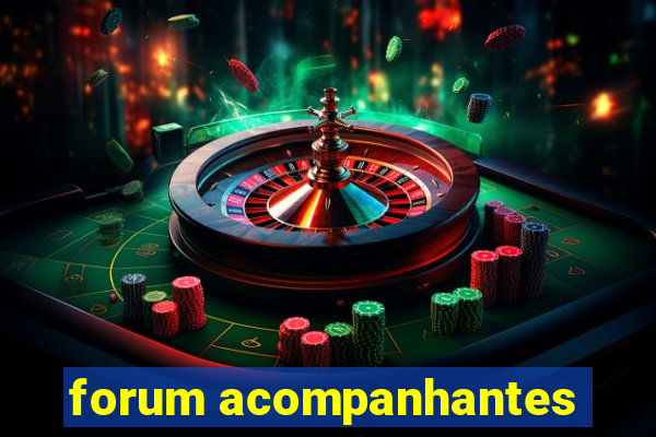 forum acompanhantes