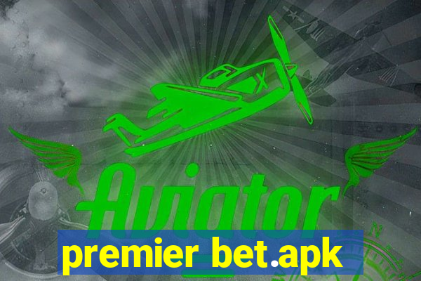 premier bet.apk