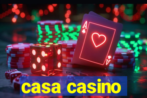 casa casino