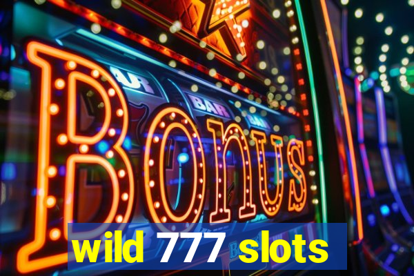 wild 777 slots