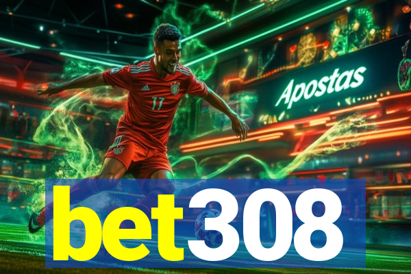 bet308