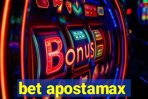 bet apostamax