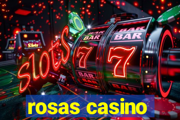 rosas casino