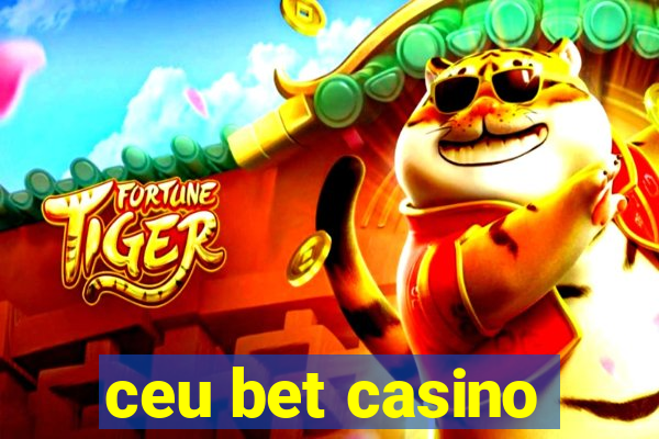 ceu bet casino