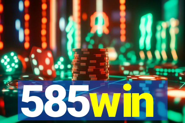 585win