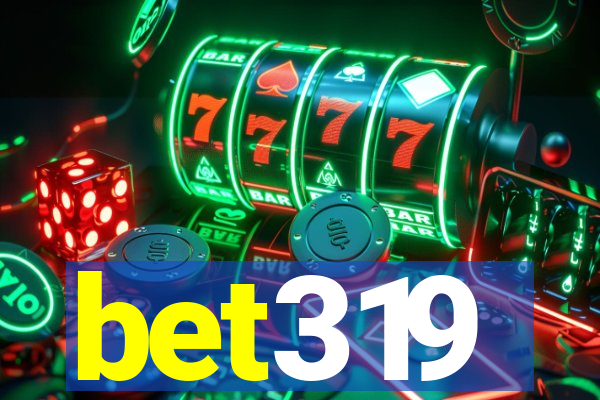 bet319