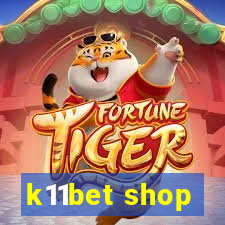 k11bet shop