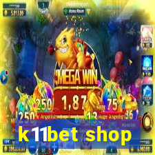 k11bet shop