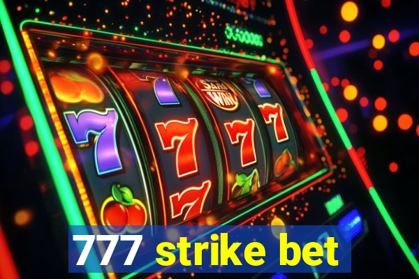 777 strike bet