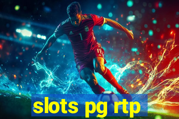 slots pg rtp