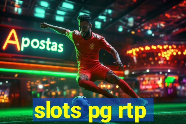 slots pg rtp