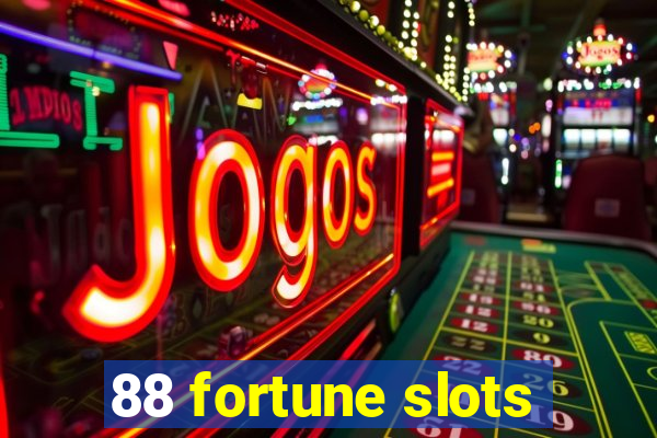 88 fortune slots