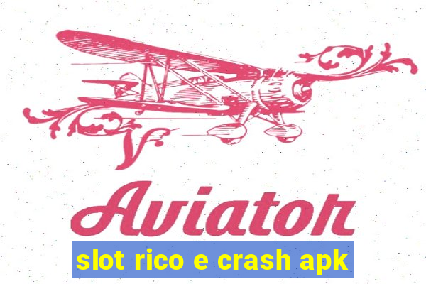 slot rico e crash apk