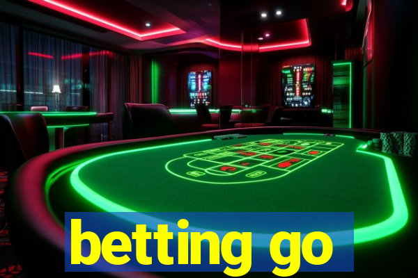 betting go