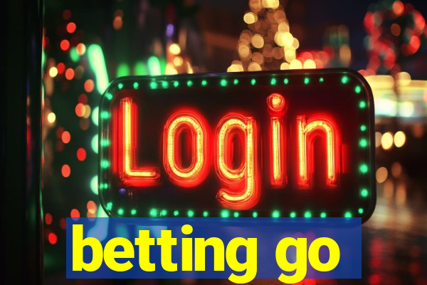 betting go