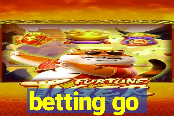 betting go