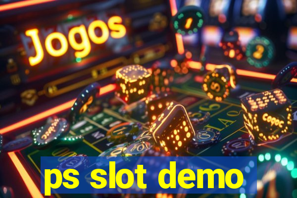 ps slot demo