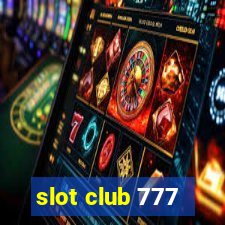 slot club 777