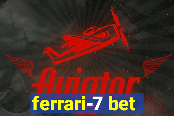 ferrari-7 bet