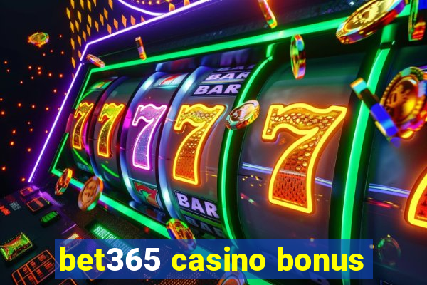 bet365 casino bonus