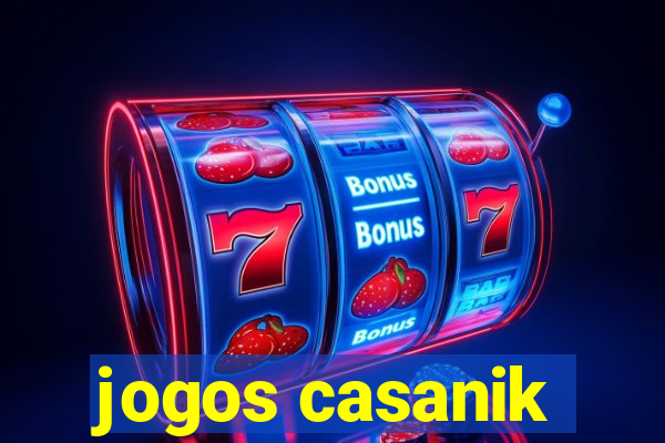 jogos casanik