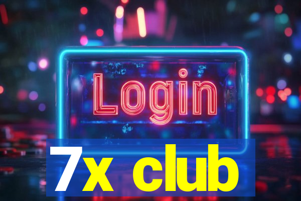 7x club