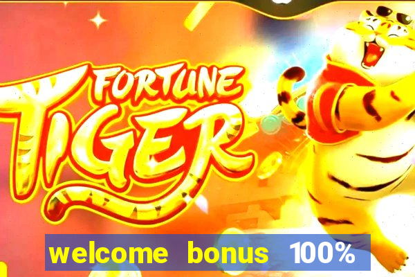 welcome bonus 100% slot malaysia