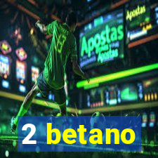 2 betano