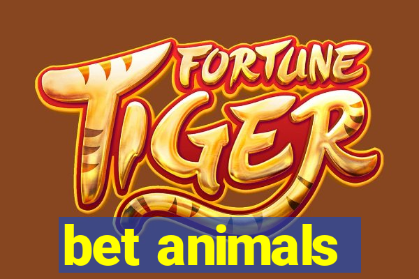 bet animals