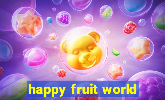 happy fruit world