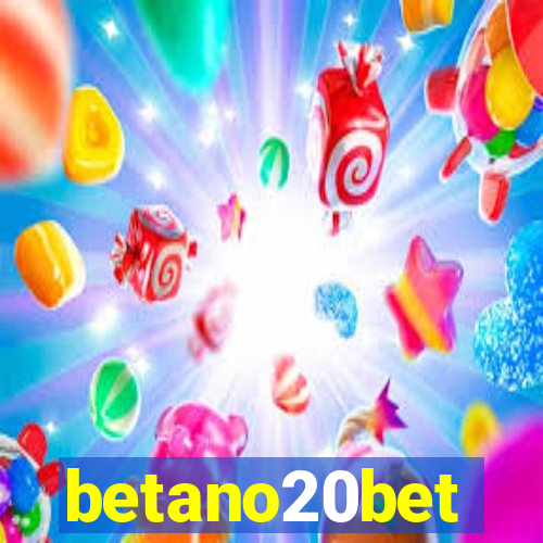 betano20bet