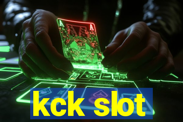 kck slot