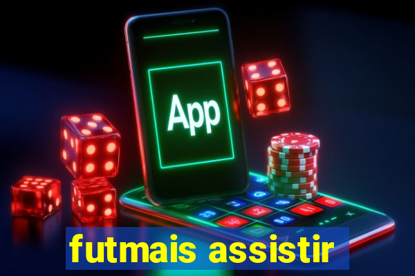 futmais assistir