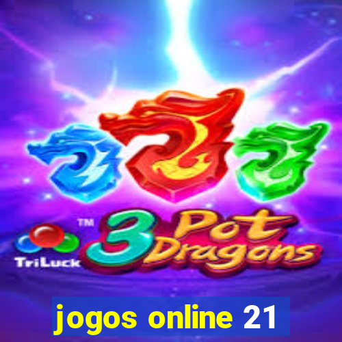 jogos online 21