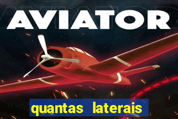 quantas laterais sai em um jogo