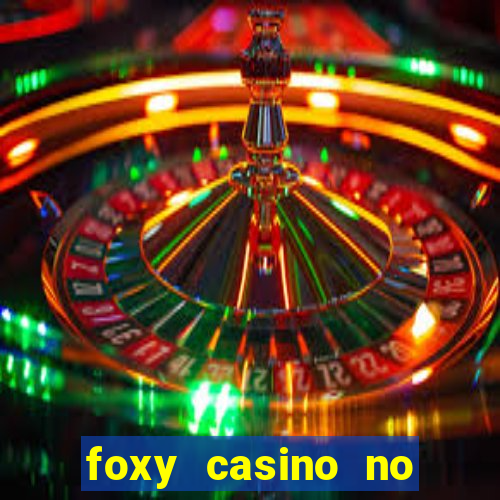 foxy casino no deposit bonus