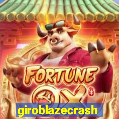 giroblazecrash