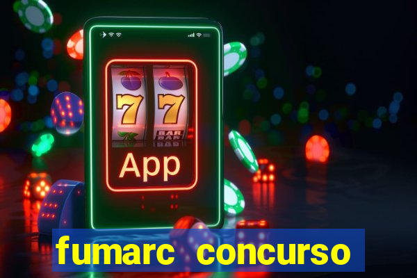 fumarc concurso betim 2024