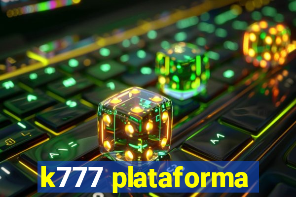 k777 plataforma