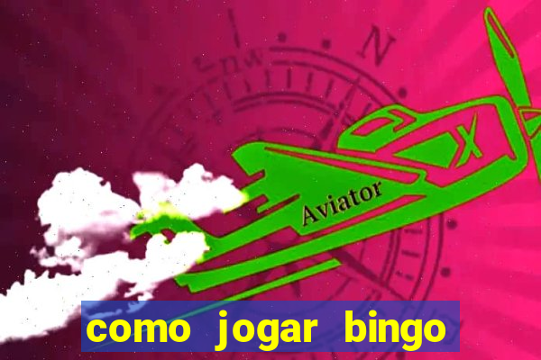 como jogar bingo no celular