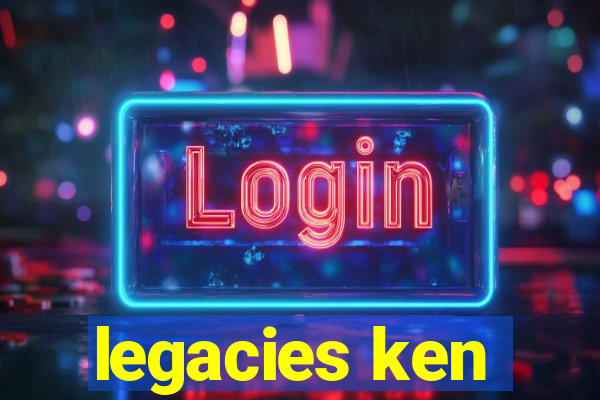 legacies ken