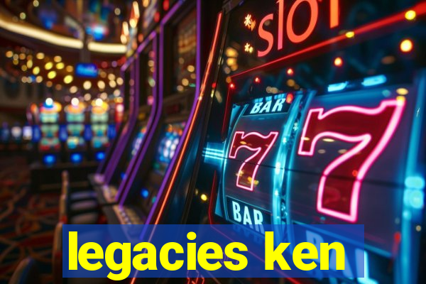 legacies ken